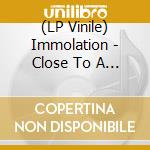 (LP Vinile) Immolation - Close To A World Below (Limited Red Transparent Vinyl) lp vinile di Immolation