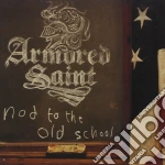 Armored Saint - Nod To The Old School cd