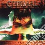 Criminal - Cancer cd