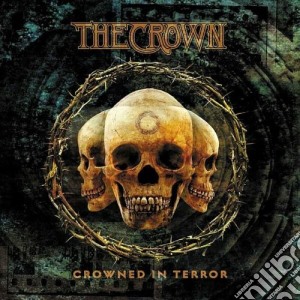Crown (The) - Crowned In Terror cd musicale di The Crown