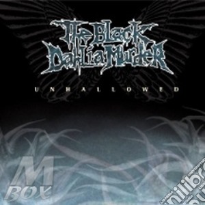 Black Dahlia Murder (The) - Unhallowed cd musicale di BLACK DAHLIA MURDER