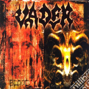Vader - Blood / Reign Forever World cd musicale di Vader