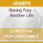 Another Life cd musicale di SHINING FURY