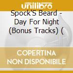 Spock'S Beard - Day For Night (Bonus Tracks) ( cd musicale di Spock'S Beard