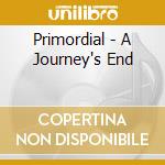 Primordial - A Journey's End cd musicale di Primordial