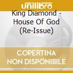 King Diamond - House Of God (Re-Issue) cd