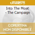 Into The Moat - The Campaign cd