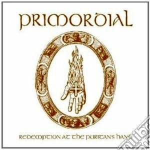 (LP Vinile) Primordial - Redemption At The Puritans Hand (2 Lp) lp vinile di PRIMORDIAL