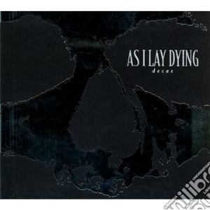 As I Lay Dying - Decas cd musicale di As i lay dying