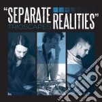 Trioscapes - Separate Realities
