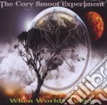 Cory Smoot Experiment (The) - When Worlds Collide