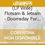 (LP Vinile) Flotsam & Jetsam - Doomsday For The Deceiver lp vinile di Flotsam & Jetsam