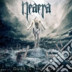 Neaera - Ours Is The Storm (2 Cd) cd