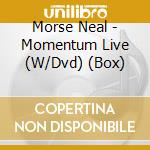 Morse Neal - Momentum Live (W/Dvd) (Box) cd