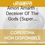 Amon Amarth - Deceiver Of The Gods (Super Deluxe Limited Box Set) (2 Cd) cd musicale di Amon Amarth