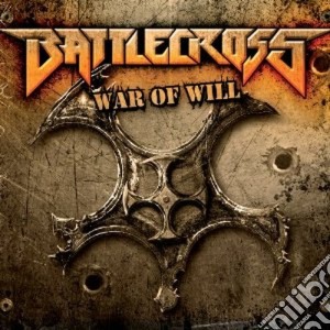 Battlecross - War Of Will cd musicale di Battlecross