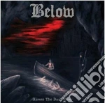 (LP Vinile) Below - Across The Dark River - Coloured Edition vinile