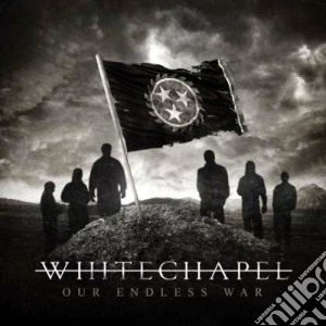 Whitechapel - Our Endless War cd musicale di Whitechapel