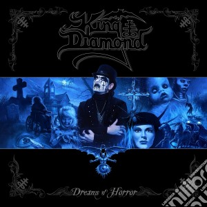 King Diamond - Dreams Of Horror (2 Cd) cd musicale di King Diamond