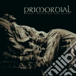 Primordial - Where Greater Men Have Fallen cd