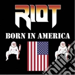 Riot - Born In America cd