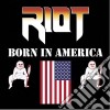 Riot - Born In America cd