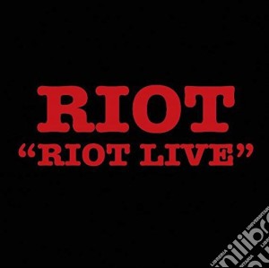 Riot - Riot Live cd musicale di Riot