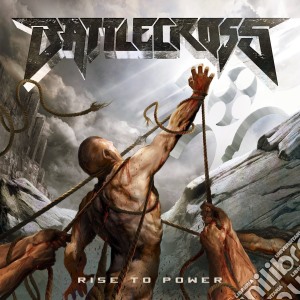Battlecross - Rise To Power cd musicale di Battlecross