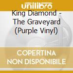 King Diamond - The Graveyard (Purple Vinyl) cd musicale di King Diamond