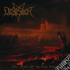 Desaster - Oath Of An Iron Ritual cd musicale di Desaster