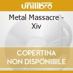 Metal Massacre - Xiv cd
