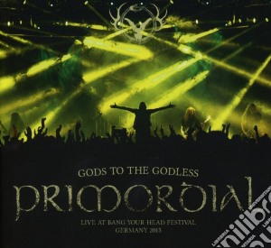 Primordial - Gods To The Godless (Cd Digibook) cd musicale di Primordial