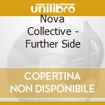 Nova Collective - Further Side cd