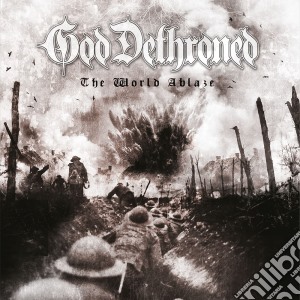 God Dethroned - The World Ablaze (Cd+Dvd) cd musicale di God Dethroned