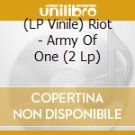 (LP Vinile) Riot - Army Of One (2 Lp) vinile