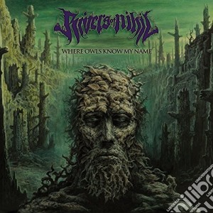 Rivers Of Nihil - Where Owls Know My Name cd musicale di Rivers Of Nihil