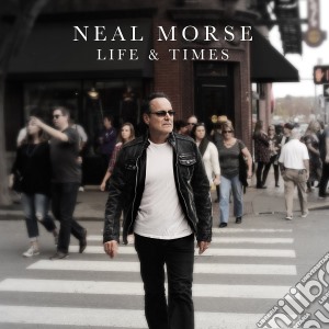 Neal Morse - Life And Times cd musicale di Neal Morse