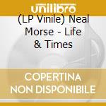 (LP Vinile) Neal Morse - Life & Times vinile