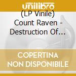 (LP Vinile) Count Raven - Destruction Of The Void (2 Lp) vinile