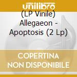 (LP Vinile) Allegaeon - Apoptosis (2 Lp)