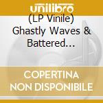 (LP Vinile) Ghastly Waves & Battered Graves - Vulture vinile