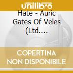 Hate - Auric Gates Of Veles (Ltd. Digipack) cd