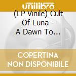 (LP Vinile) Cult Of Luna - A Dawn To Fear (Clear Yellowness) vinile