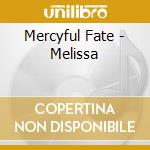 Mercyful Fate - Melissa cd