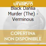 Black Dahlia Murder (The) - Verminous cd