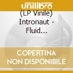 (LP Vinile) Intronaut - Fluid Existential Inversions - Coloured (2 Lp) lp vinile