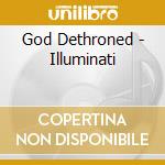 God Dethroned - Illuminati cd musicale