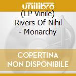 (LP Vinile) Rivers Of Nihil - Monarchy vinile