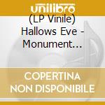 (LP Vinile) Hallows Eve - Monument (Coloured) lp vinile