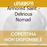 Armored Saint - Delirious Nomad cd